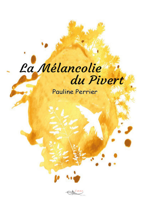 Title details for La Mélancolie du Pivert by Pauline Perrier - Available